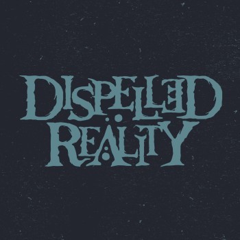 Dispelled Reality